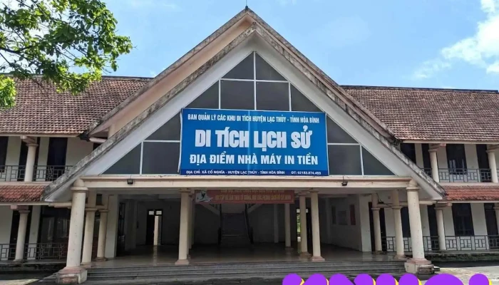 Di Tích Nhà Máy In Tiền - Hòa Bình